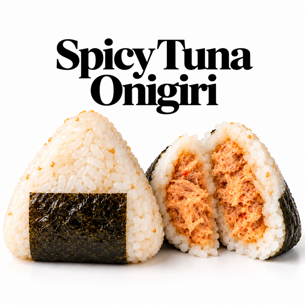 Spicy Tuna Onigiri