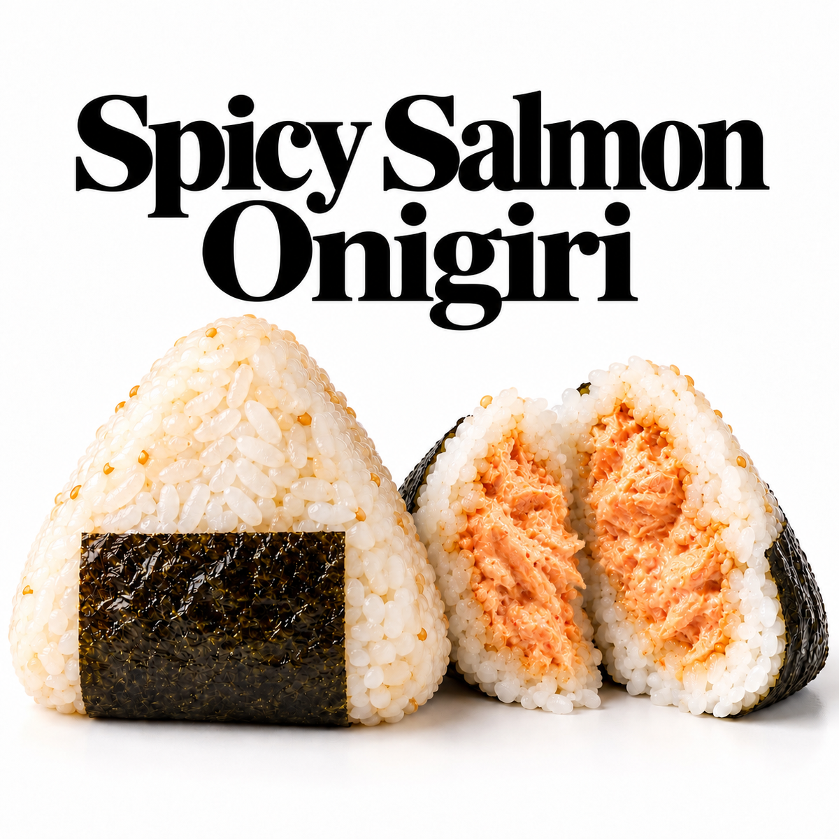 Spicy Salmon Onigiri