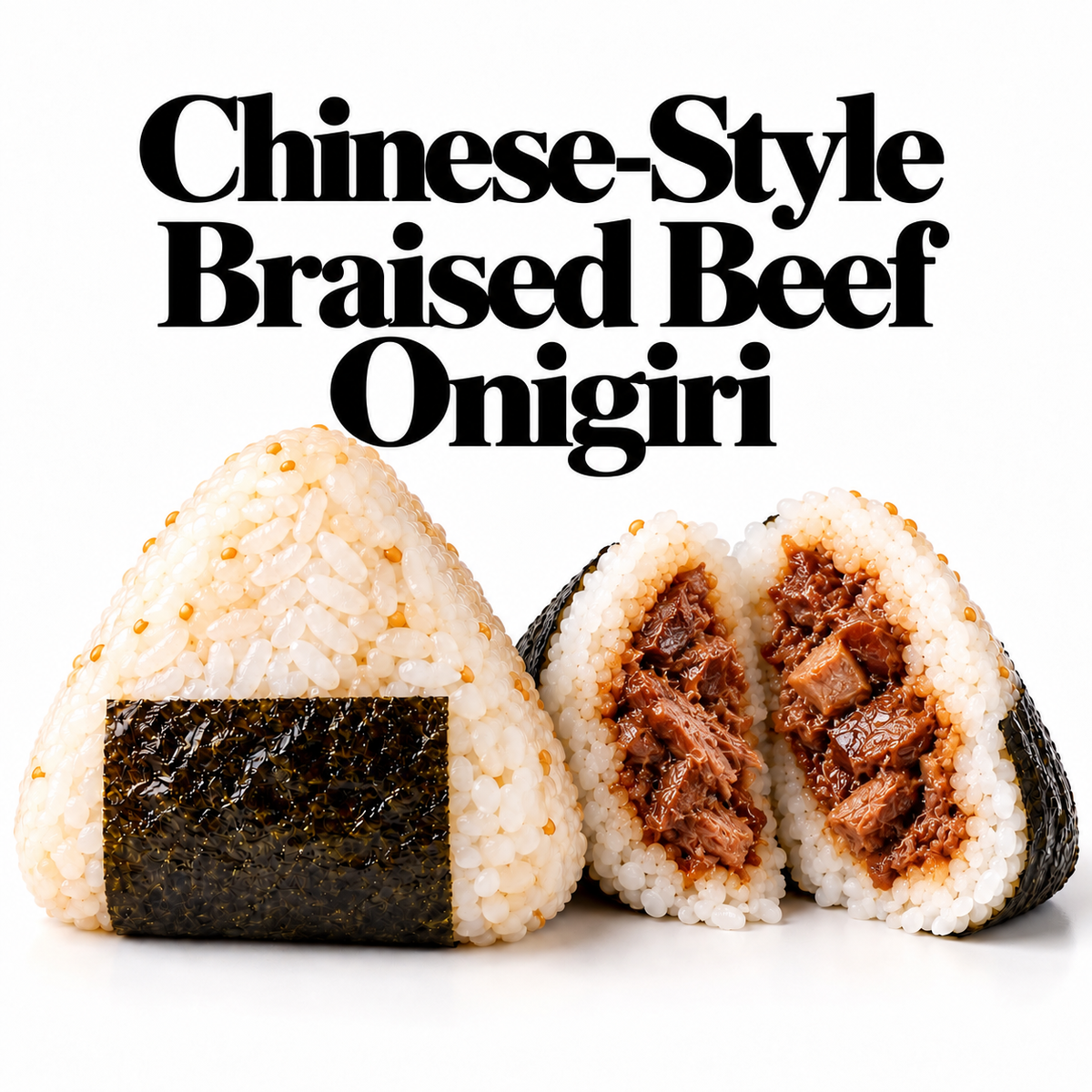 Chinese-Style Braised Beef Onigiri