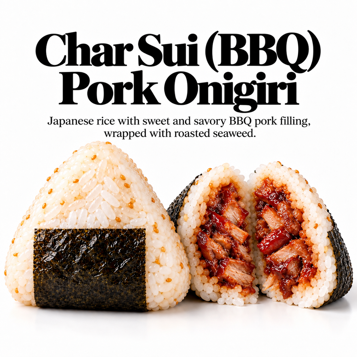 Char-Sui (BBQ) Pork Onigiri